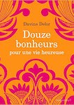 Douze bonheurs